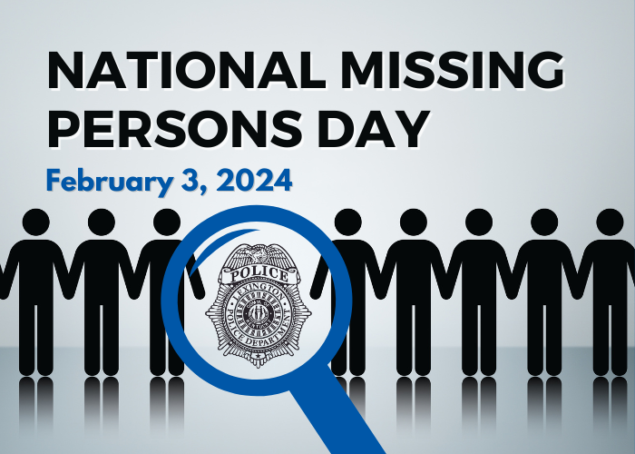 National Missing Persons Day City of Lexington